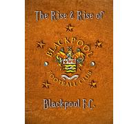 Blackpool FC - The Rise And Rise Of Blackpool FC [Reino Unido] [DVD]