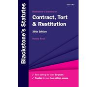 Blackstone's Statutes on Contract, Tort & Restitution (Blackstone's Statute Series)
