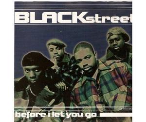 Blackstreet - Before I Let You Go