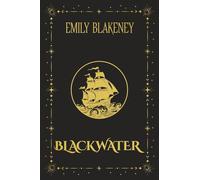 Blackwater: 1 (Serpents and Shadows)