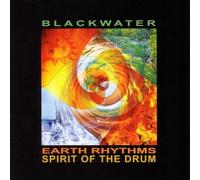 Blackwater - Earth Rhythms Spirit of the Dr