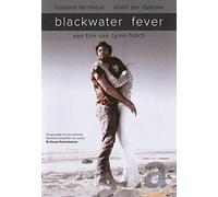Blackwater Fever ( Black water Fever ) [ Origen Holandés, Ningun Idioma Espanol ]