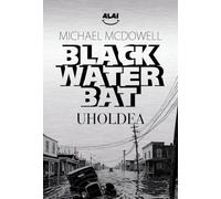 Blackwater I: Uholdea: 1