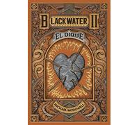 BLACKWATER II. El dique: 2 (Saga Blackwater)