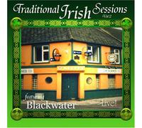 Blackwater - Traditional Irish Sessions Live 2