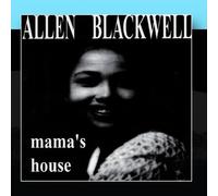 Blackwell, Allen - Mama's House