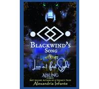 Blackwind's Song: Love at First Sight: 9 (T.B.M.D)