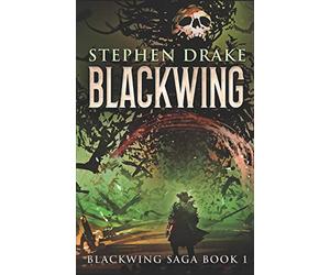 Blackwing (Blackwing Saga)
