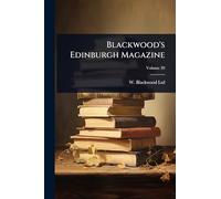 Blackwood's Edinburgh Magazine
