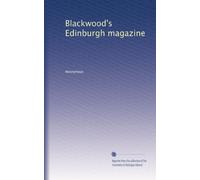 Blackwood's Edinburgh magazine: Volume 147