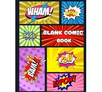 Blacnk Comic Book : Create your own comic book for kids