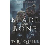 Blade and Bone: Oath of Steel and Shadow