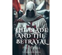 Blade & Betrayal (The Assassins’ Order)