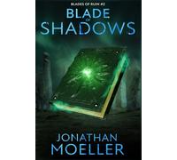 Blade of Shadows: 2 (Blades of Ruin)