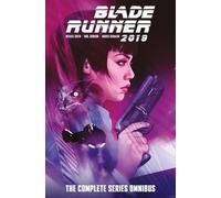 BLADE RUNNER 2019 COMPLETE SERIES OMNIBUS REG ED HC: The Complete Series Omnibus