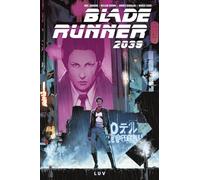 BLADE RUNNER 2039 1. LUV