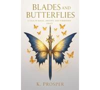 Blades and Butterflies (Star-Crossed Shimmers)