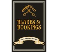 Blades & Bookings: The Barber's Client Log