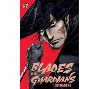 BLADES OF THE GUARDIANS 01: Volume 1