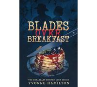 Blades Over Breakfast: The Breakfast Murder Club Series: 1