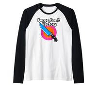 Bladesmith Forge Don't Factory Knife Maker Camiseta Manga Raglan