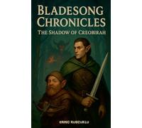 Bladesong Chronicles: The Shadow of Creobirah