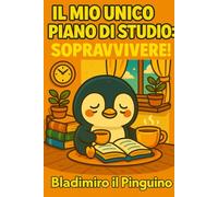 Bladimiro il Pinguino - Quaderno a Quadretti 5 mm: Per bambini curiosi, studenti creativi e piccoli esploratori della matematica (Pensieri (non troppo) seri)