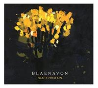 Blaenavon - That's Your Lot [Vinilo]