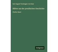 Blätter aus der preußischen Geschichte: Fünfter Band