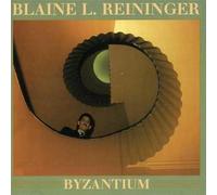 Blaine l. Reininger - Byzantium
