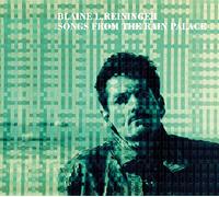 Blaine L. Reininger - Songs From The Rain Palace