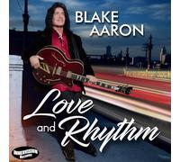 Blake Aaron - Love And Rhythm