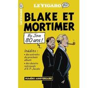 Blake et Mortimer ont 80 ans, bon anniversaire !