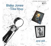 Blake Jones & The Trike Shop – and still... – Vinilo 12" (Importación USA)