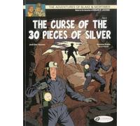 BLAKE&MORTIMER 14 CURSE OF 30 PIECES OF SILVER 2 (ENG) (The Adventures Blake & Mortimer)
