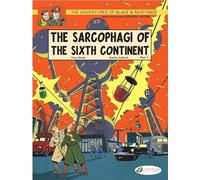 BLAKE&MORTIMER 9 SARCOPHAGI OF SIXTH CONTINENT 1 (ENG): Volume 9
