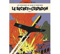 Blake & Mortimer - Tome 1 - Le Secret de l'Espadon - Tome 1: Tome 1, La poursuite fantastique (Blake & Mortimer, 1)