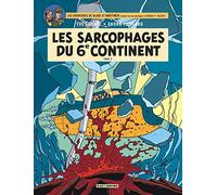 Blake & Mortimer - Tome 17 - Les Sarcophages du 6e continent - Tome 2 (Blake & Mortimer, 17)