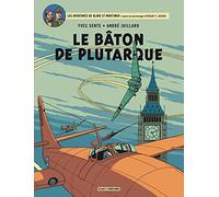 Blake & Mortimer - Tome 23 - Le Bâton de Plutarque (Blake & Mortimer, 23)