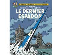 Blake & Mortimer - Tome 28 - Le Dernier Espadon (Blake & Mortimer, 28)