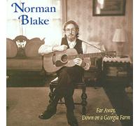Blake, Norman - Far Away, Down on a Georgia Farm