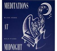 Blake Rowe - Meditations at Midnight