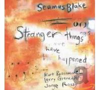 Blake,Seamus - Stranger Things Have Happened
