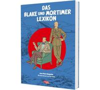 Blake und Mortimer: Das Blake und Mortimer Lexikon