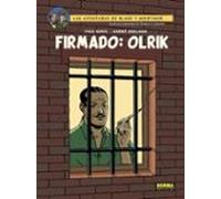 BLAKE&MORTIMER 30: FIRMADO OLRIK