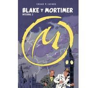 BLAKE Y MORTIMER. INTEGRAL 2