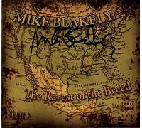 Blakely, Mike - The Rarest Of The Breed