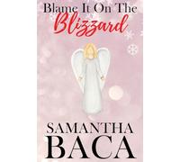 Blame It On The Blizzard (Special Edition)