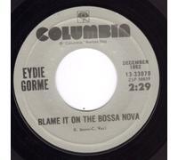 Blame It On The Bossa Nova/Can't Get Over (NM 45 rpm)
