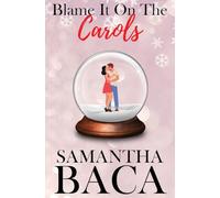 Blame It On The Carols (Special Edition)
